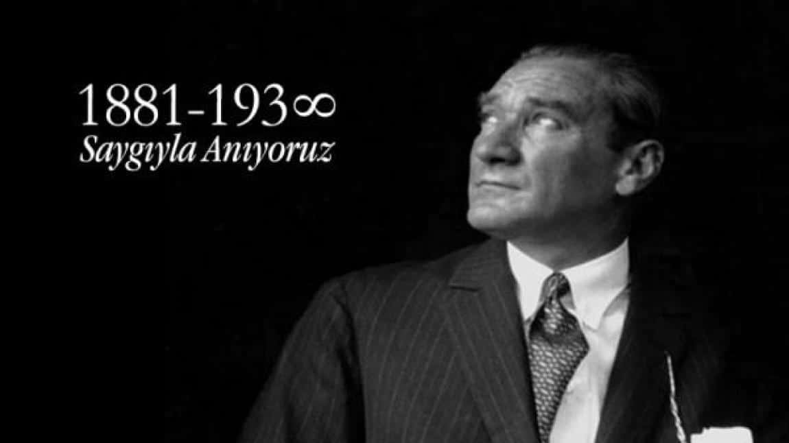 10 Kasım Atatürk'ü anma törenimiz