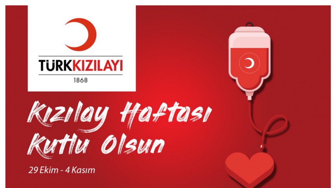 Kızılay Haftası (29 Ekim - 4 Kasım)